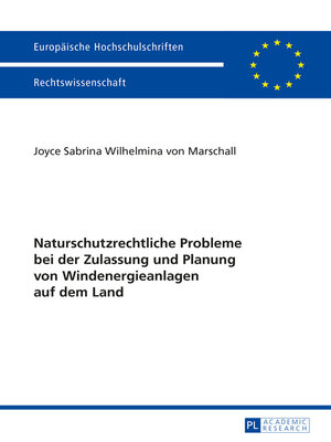 cover image of Naturschutzrechtliche Probleme bei der Zulassung und Planung von Windenergieanlagen auf dem Land